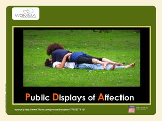 Public Displays of Affection
source | http://www.flickr.com/photos/boudster/3716337113/
 