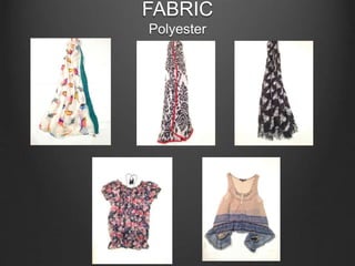 FABRIC
Polyester
 