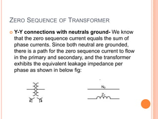 Sequence impedances of transformers | PPTX