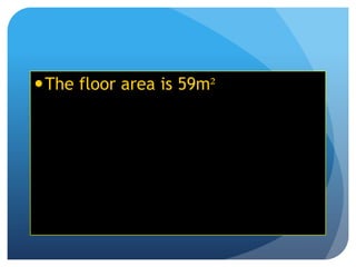 The floor area is 59m²
 