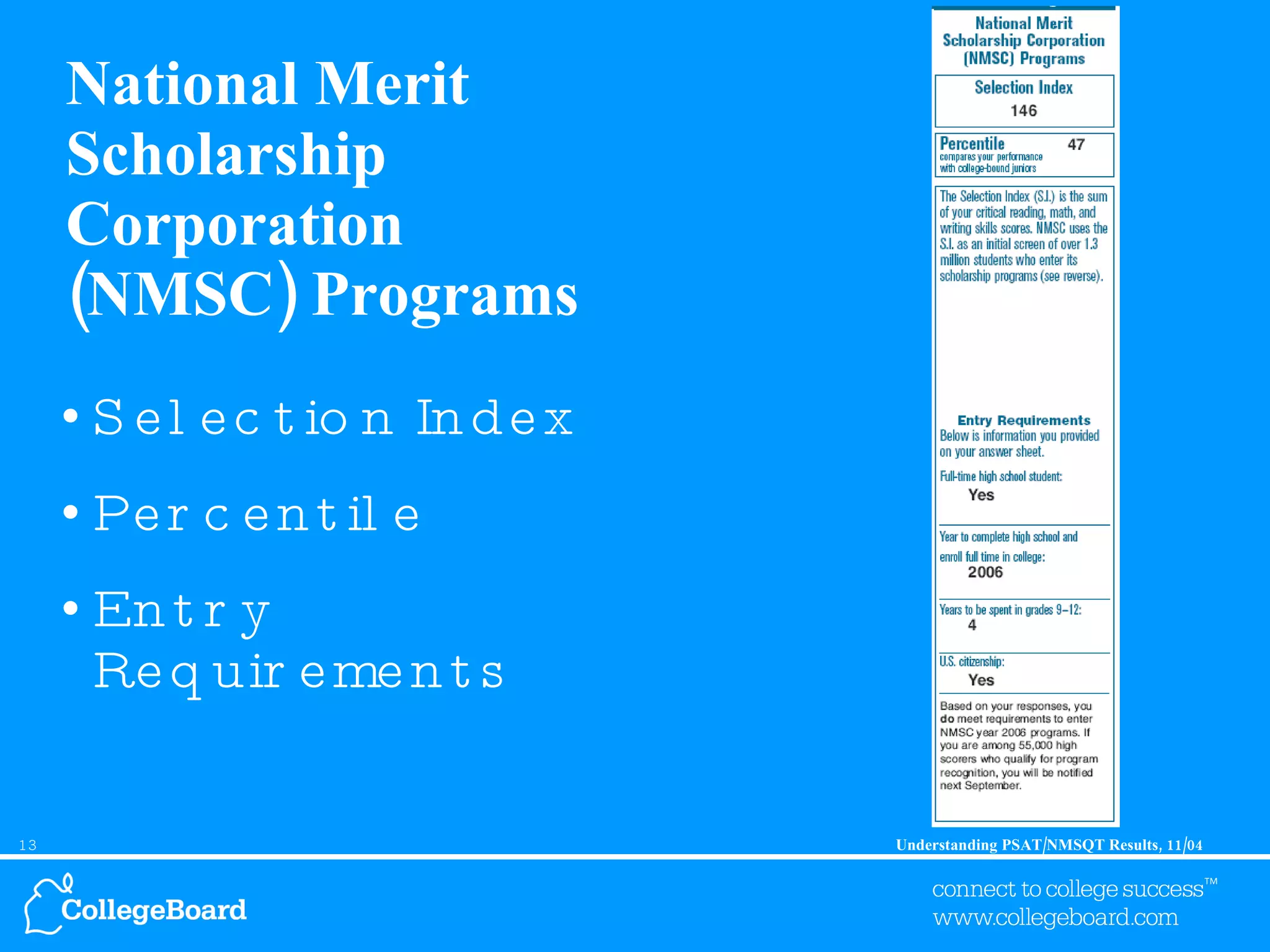 National Merit Scholarship Corporation (NMSC) Programs Selection Index Percentile Entry Requirements 