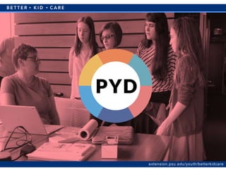 extension.psu.edu/youth/betterkidcare
 