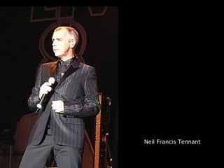 Neil Francis Tennant 