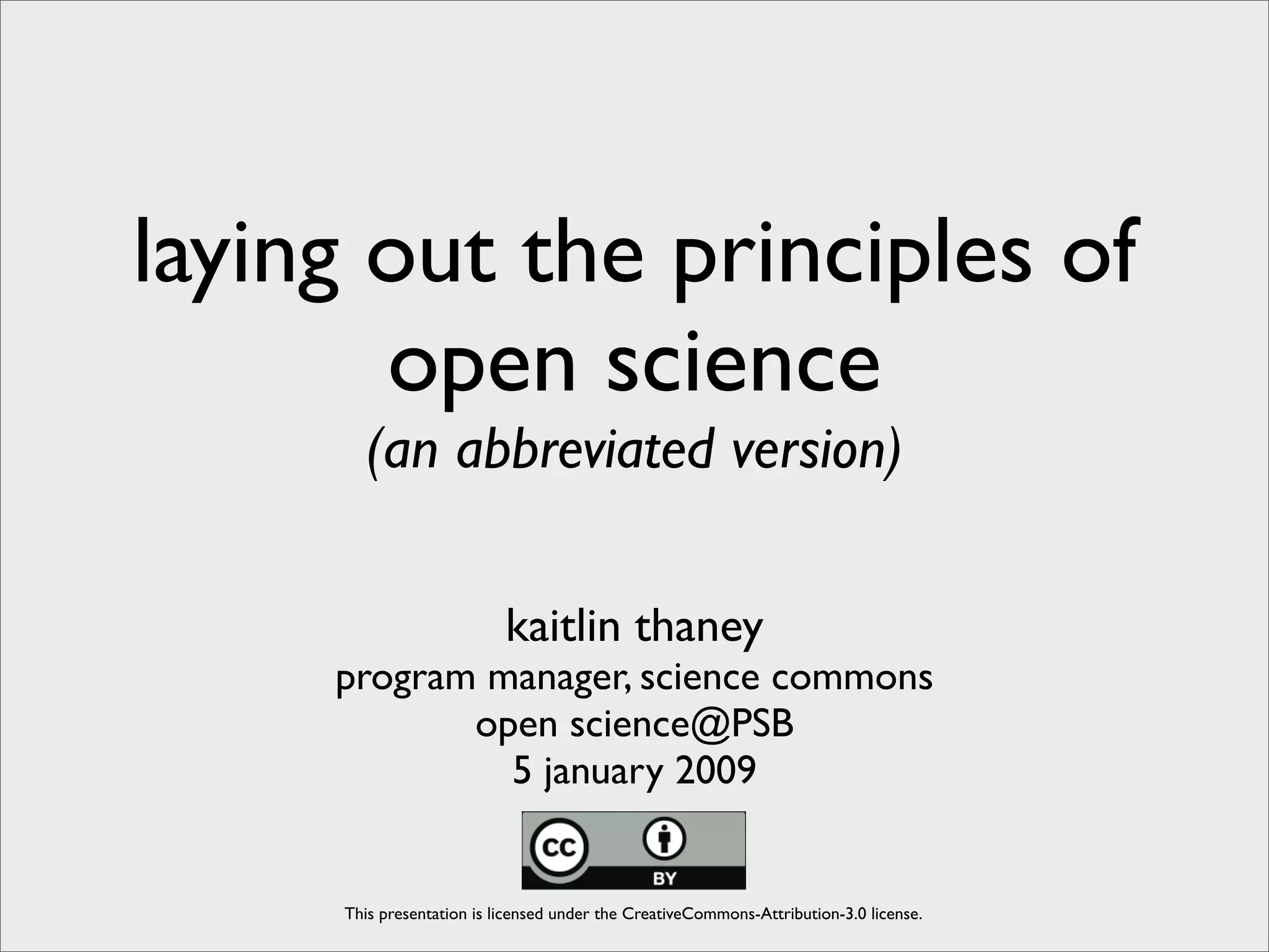 Laying out the Principles of Open Science