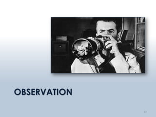 OBSERVATION

              13
 