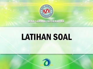 LATIHAN SOAL
 