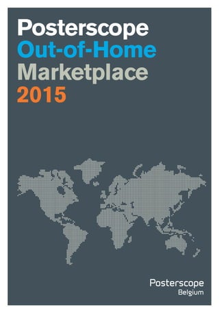 Posterscope
Out-of-Home
Marketplace
2015
 