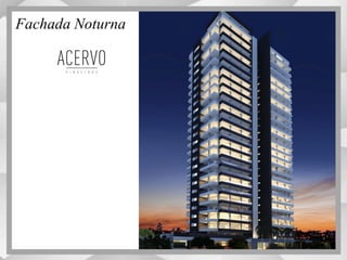 Fachada Noturna
 