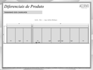 Diferenciais de Produto
TAMANHO DOS CAIXILHOS
Material preliminar sujeito a alteração e exclusivo para uso interno da Even. Proibida a divulgação. As unidades só poderão ser comercializadas mediante Registro de IncorporaçãoMaterial preliminar sujeito a alteração e exclusivo para uso interno da Even. Proibida a divulgação. As unidades só poderão ser comercializadas mediante Registro de Incorporação
 
