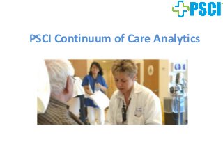 PSCI Continuum of Care Analytics
 