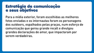 Estratégia de comunicaçao
e seus objetivos
 