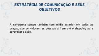 Estratégia de comunicação e seus
objetivos
 