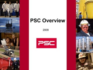 PSC Overview 2009 