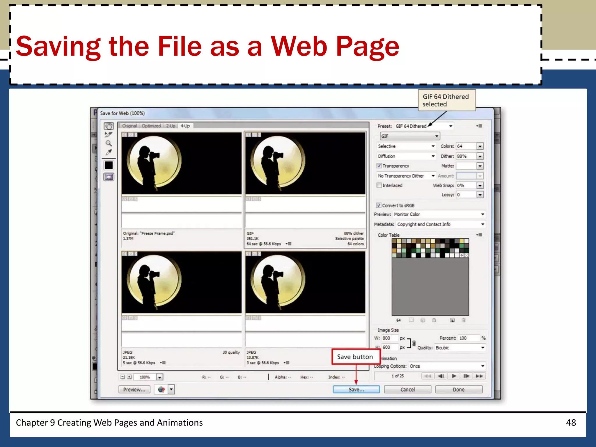 Chapter 9 Creating Web Pages and Animations 48
Saving the File as a Web Page
 