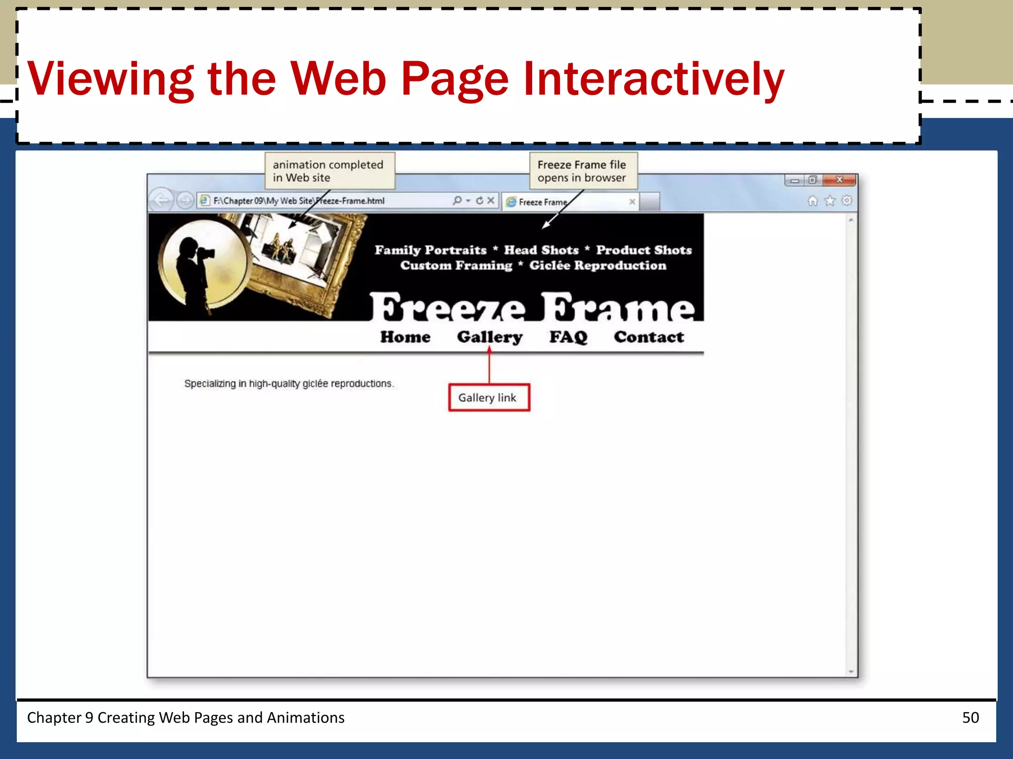 Chapter 9 Creating Web Pages and Animations 50
Viewing the Web Page Interactively
 
