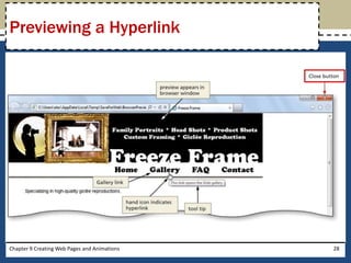 Chapter 9 Creating Web Pages and Animations 28
Previewing a Hyperlink
 