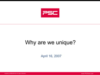 Why are we unique?

     April 16, 2007
 
