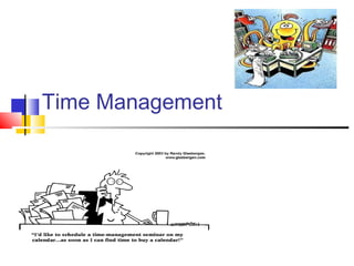 Time Management
 