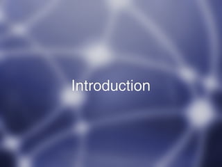 Introduction
 