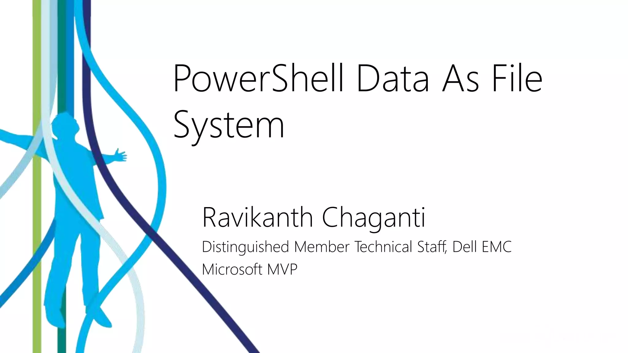PowerShell Data as File System | PPT