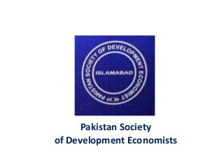 Pakistan Society
of Development Economists
 