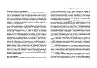 Ileana Enesco (2001). Psicología del Desarrollo. www.enciclonet.es
5
sexuales como agresivas, con las que nace el bebé.
Su teoría del desarrollo psicosexual es, quizá, su contribución más emblemática a la
PD. En ella describe las etapas que atraviesa el niño hasta alcanzar la madurez psicosexual
(oral, anal, fálica-uretral, latencia y genital), los conflictos que caracterizan a cada una de ellas (y
la lucha entre las tres instancias de la personalidad: ello, yo y super-yo), y la importancia
determinante de las experiencias tempranas para la constitución de la personalidad adulta.
Estas experiencias, según Freud, son vividas de modo inconsciente y dejan una huella, también
inconsciente, en el psiquismo humano. Su propia hija (Anna Freud) y otros autores posteriores
prosiguieron su trabajo desarrollando una teoría psicoanalítica más centrada en el yo y en la
conciencia que en las urgencias del ello.
Aunque la obra de Freud y, en particular, su perspectiva del desarrollo psicosexual, se
divulgó por toda Europa y Norteamérica y penetró profundamente el pensamiento occidental, su
impacto en la elaboración teórica de la PD académica fue relativamente menor. Durante
décadas, el psicoanálisis se contempló con mucha cautela pues se oponía frontalmente al ideal
cientifista de la psicología dominante: ni sus objetivos (el estudio de los determinantes
inconscientes de la conducta), ni su método, basado en el análisis de material inconsciente
(como los sueños, actos fallidos o la asociación libre), ni toda su construcción teórica eran
aceptables para una disciplina que luchaba por la objetividad. Con todo, hubo algunas
excepciones, entre ellas el importante trabajo de Erik H. Erikson (1902-1994), psicoanalista de
origen alemán pero que desarrolló toda su obra en los Estados Unidos con una influencia no
despreciable en entornos académicos. La obra de Erikson constituye el intento más amplio y
sistemático de reorganización y ampliación de la teoría freudiana en una teoría del desarrollo
psicosocial que incluye no sólo la niñez y adolescencia sino el resto de la vida adulta hasta la
vejez. Por ello, no es de extrañar que Erikson se considere como uno de los precursores de la
psicología del ciclo vital. A pesar de coincidir con Freud en la descripción general de las primeras
etapas de desarrollo, Erikson no comparte una visión tan determinista de las experiencias
tempranas y, por otro lado, incorpora en su teoría una perspectiva sociocultural, y no sólo
sexual, del desarrollo de la personalidad. Entre los muchos autores notables que han sido
influidos por la teoría de Freud, cabe destacar a René Spitz, que contribuye con sus estudios
sobre la importancia de los lazos afectivos en el desarrollo infantil, y John Bowlby, cuya teoría
del apego constituye una síntesis creativa de algunos presupuestos psicoanalíticos y el enfoque
etológico (véase Primera Infancia).
b. La teoría Conductista.
Mientras que, en Europa, Freud desarrolla conceptos como pulsiones, Libido, Principio de Placer
y Principio de Realidad, entre otros, en EEUU, John B. Watson lucha por establecer los
fundamentos de una nueva psicología, científica y objetiva, concebida como una rama de las
ciencias naturales (en 1913 publica su famoso artículo “La psicología desde el punto de vista del
conductista”). Profundamente influido por el positivismo, Watson elimina de la nueva psicología
toda referencia a los conceptos mentalistas de la psicología introspeccionista de fines del XIX o
del psicoanálisis. Nace así el conductismo que, a partir de entonces, va a dominar profunda y
prolongadamente la psicología norteamericana.
Gran admirador de la obra de Ivan Pavlov (1849-1936), Watson aplicó los principios
del condicionamiento clásico en su investigación con niños y, lo que es más importante, en sus
formulaciones teóricas sobre el aprendizaje y la educación infantiles. Convencido de que las
personas son por completo producto de su ambiente, Watson atribuía a los padres capacidad
para moldear a su antojo la conducta de sus hijos. Es conocida la fórmula empirista según la
cual el recién nacido es una tabula rasa o, coloquialmente, una pizarra en blanco en la que nada
hay escrito a priori y sobre la que se irán inscribiendo las experiencias (mediante asociaciones
entre estímulos y respuestas). En otras palabras, el ambiente, la experiencia, son los últimos
responsables de lo que llega a ser el individuo en cualquiera de sus facetas: su conducta,
conocimientos, actitudes, habilidades o inclinaciones. De acuerdo con estas ideas y a diferencia
de Freud, Watson no concebía el desarrollo como una sucesión de etapas cualitativamente
diferentes sino como una acumulación gradual de aprendizajes previos.
Posteriormente, diversos autores neoconductistas buscan otros principios de
aprendizaje para explicar la aparición de conductas nuevas. Entre ellos, B.F. Skinner (1904-
1990) propone que la fuente más importante de aprendizaje proviene de los efectos que tiene
la conducta en el ambiente (condicionamiento operante): el que ésta sea o no reforzada con
un premio o, al contrario, castigada, determina que la conducta se mantenga, se incremente
o termine desapareciendo.
La utopía conductista de predicción y control de la conducta llevó a suponer que, si
conocemos las leyes de aprendizaje y, por tanto, los modos de intervenir, modificar o
mantener una conducta, podremos llegar a “producir personalidades humanas por encargo”.
Como en el caso de Watson, las ideas de Skinner tuvieron repercusiones importantes en las
concepciones acerca de la crianza de los niños basándose, en este caso, en los conceptos
centrales de refuerzo y castigo.
Sin embargo, las teorías del aprendizaje por condicionamiento (clásico y operante)
seguían sin explicar muchos aspectos de la conducta social infantil. Ello propició el desarrollo
de nuevas perspectivas, reunidas bajo el nombre genérico de Teorías del aprendizaje social,
siendo Albert Bandura el mejor exponente para la PD. Sus estudios sobre aprendizaje
 