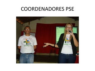 COORDENADORES PSE
 