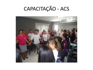 CAPACITAÇÃO - ACS
 