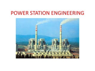 POWER STATION ENGINEERING
 