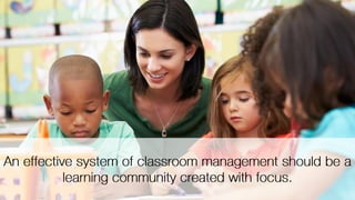 Classroom Management: Understanding Management and Discipline in the Classroom