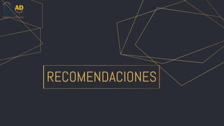 RECOMENDACIONES
 