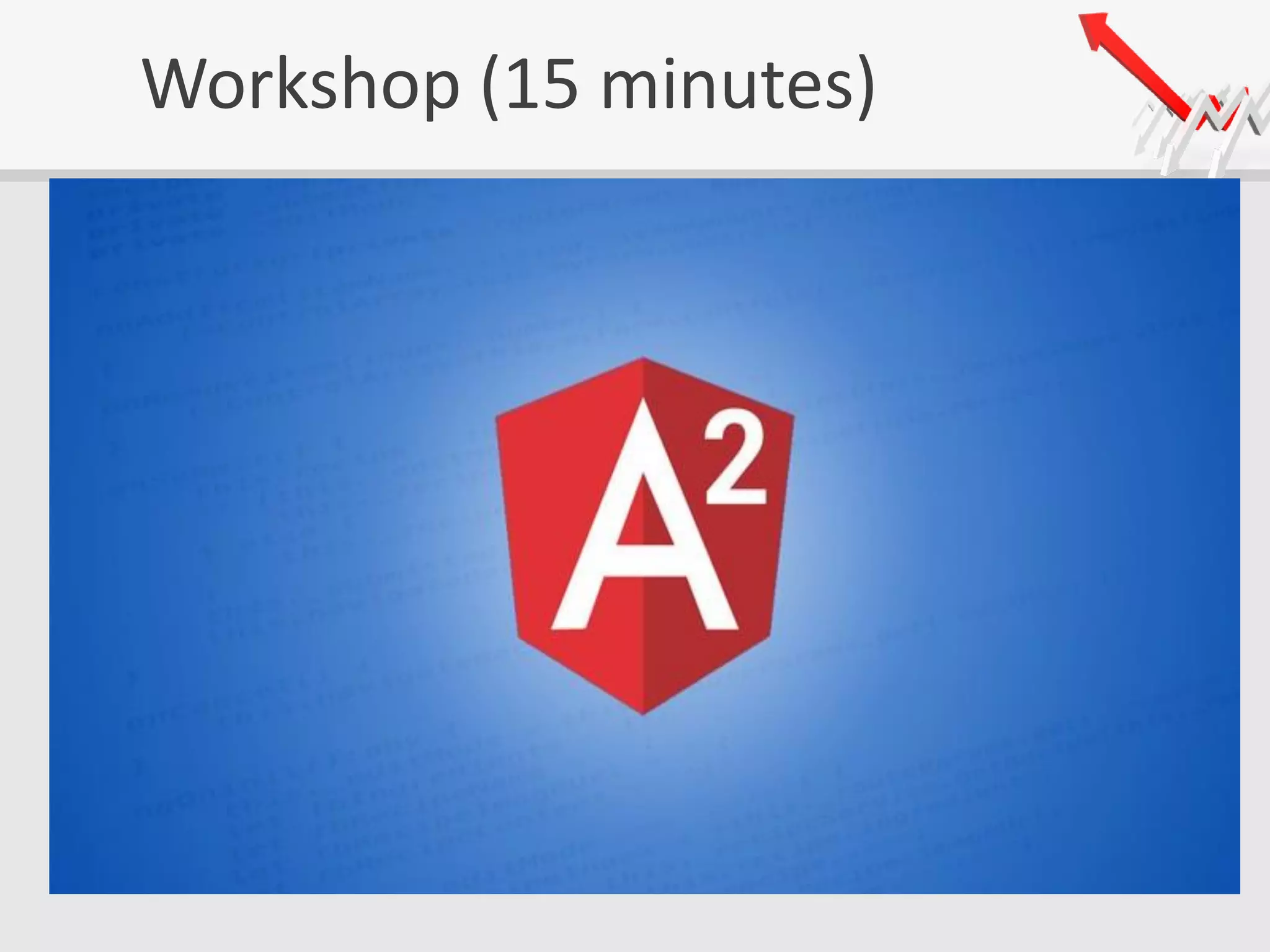 Workshop (15 minutes)
 