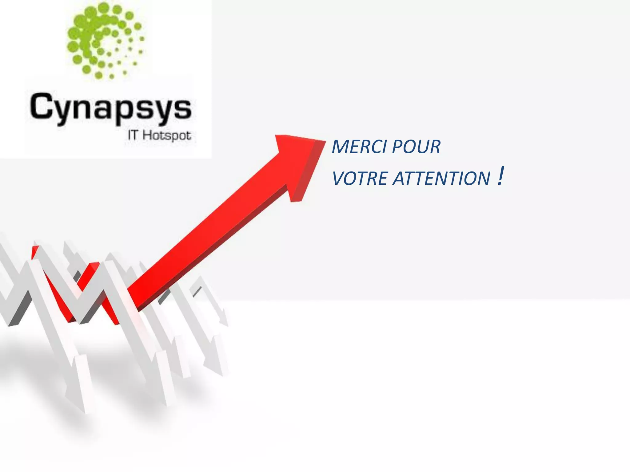 MERCI POUR
VOTRE ATTENTION !
 