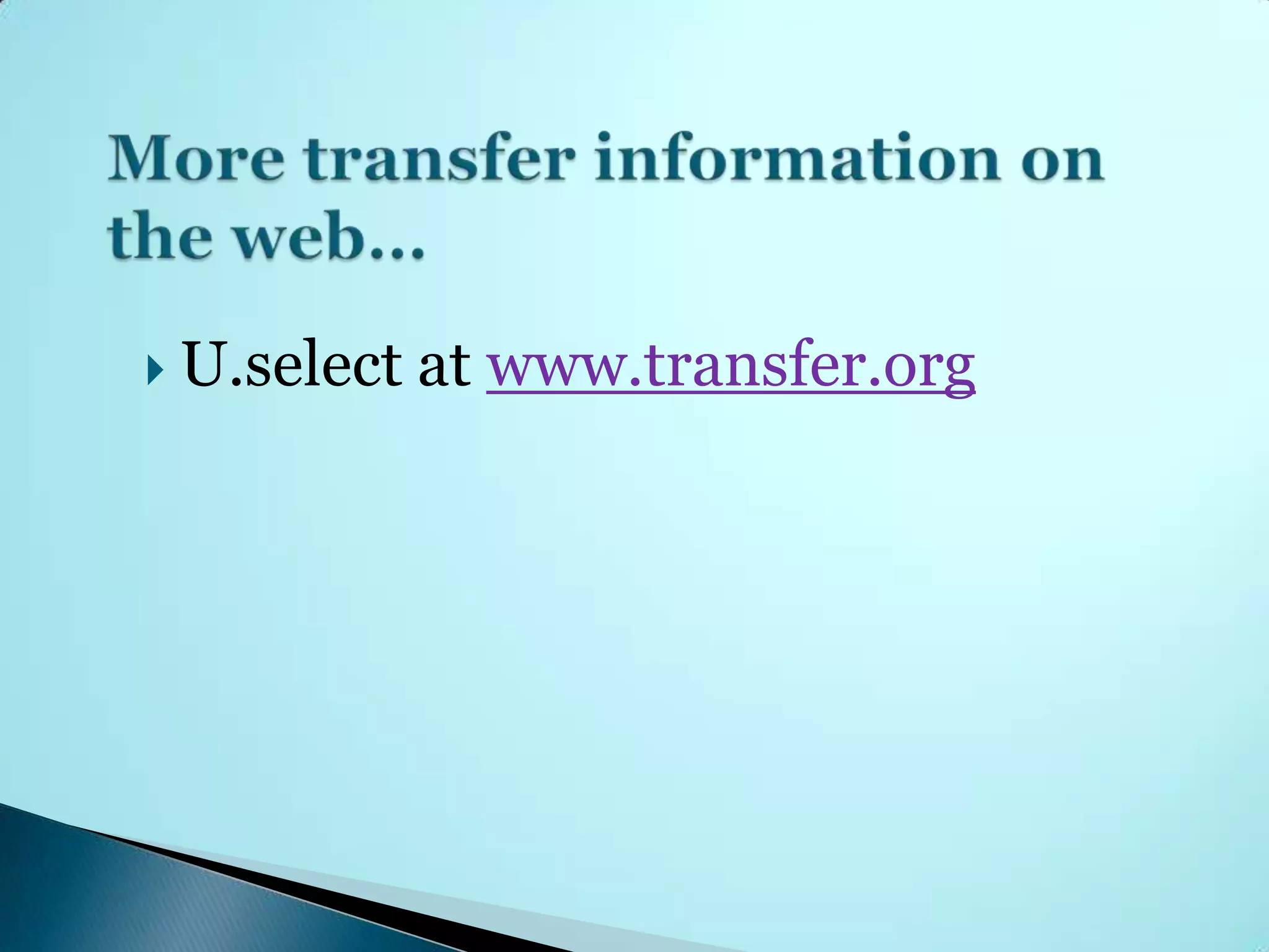  U.select   at www.transfer.org
 