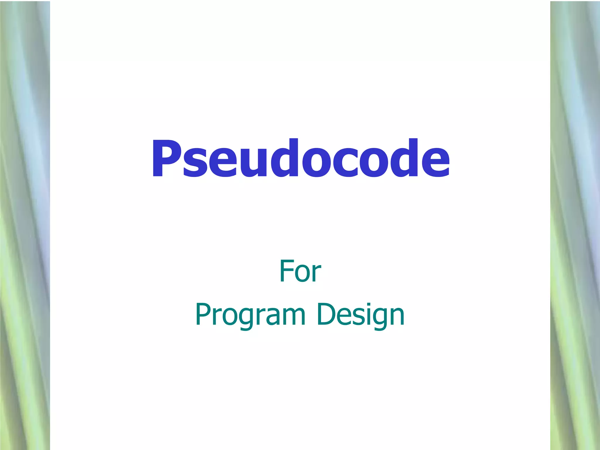 Pseudocode flowcharts | PPTX | Programming Languages | Computing