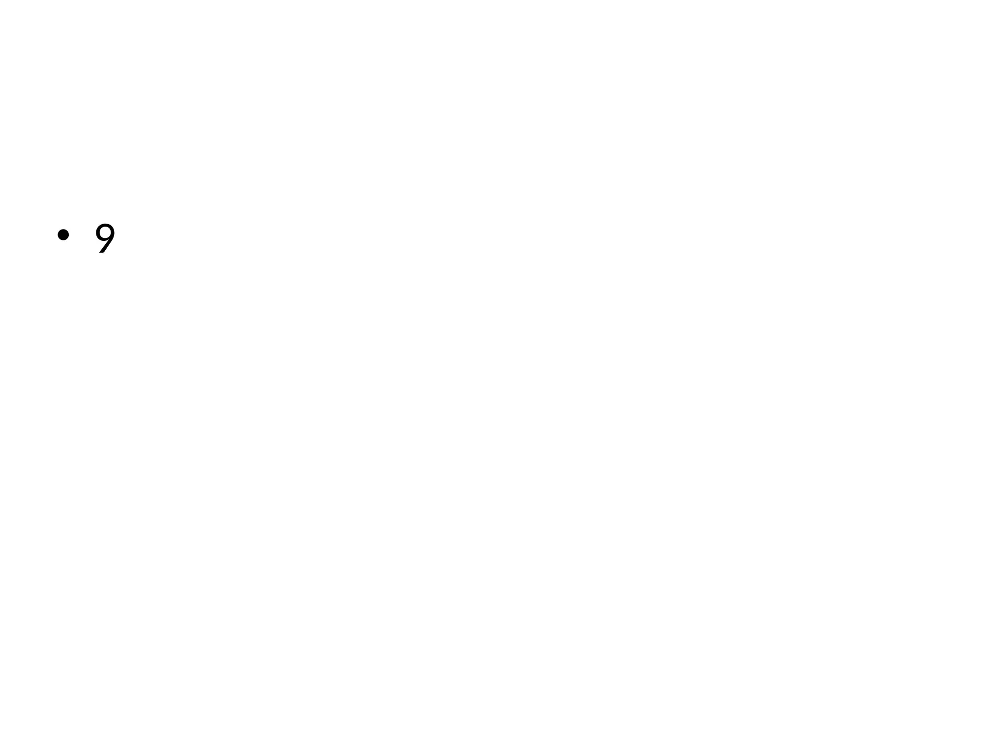 • 9
 