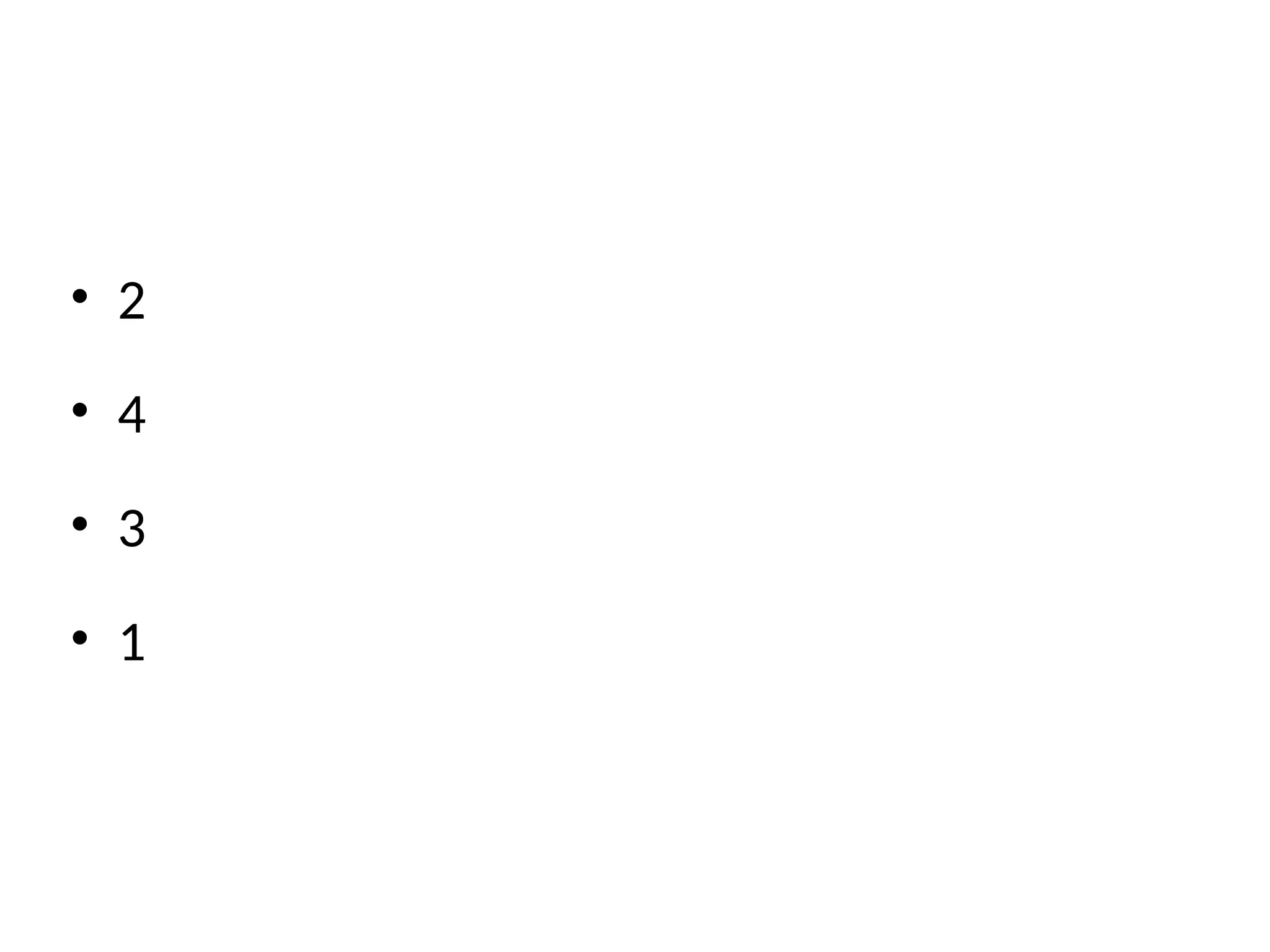 • 2
• 4
• 3
• 1
 