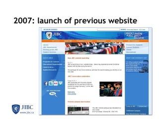 2007: launch of previous website      
