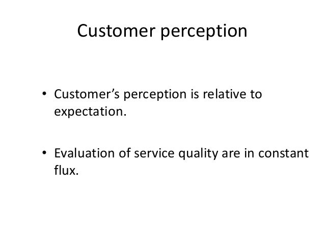 customer perception