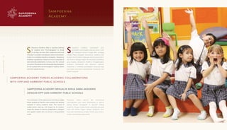 AnnualReport2015
AnnualReport2015
3 0 3 1
Sampoerna
Academy
S
ampoerna Academy offers a seamless pathway
for students from...