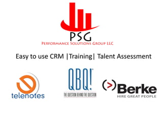 Easy to use CRM |Training| Talent Assessment  
