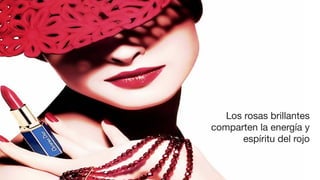 Los rosas brillantes
comparten la energía y
       espíritu del rojo
 
