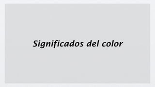 Significados del color
 