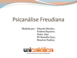 Mediada por: Eduardo Mendes;
Erislene Rayanne;
Helen Jôsy;
Mª Benedita Yane;
Maurício Paulino.
 