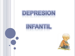 DEPRESION INFANTIL 