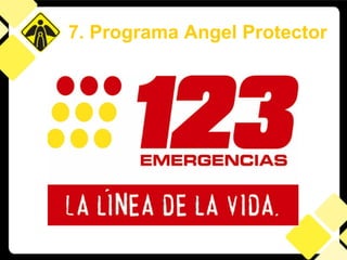 7. Programa Angel Protector 