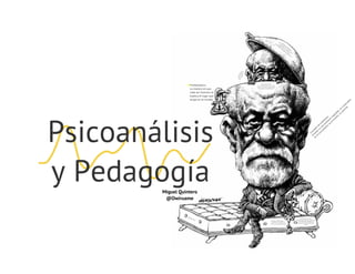 Psicoanálisis y pedagogía