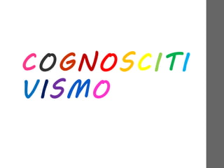 COGNOSCITI
VISMO
 