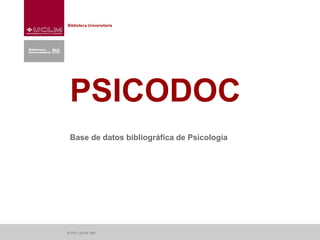 Biblioteca Universitaria

PSICODOC
Base de datos bibliográfica de Psicología

© CIDI | UCLM, 2007

 