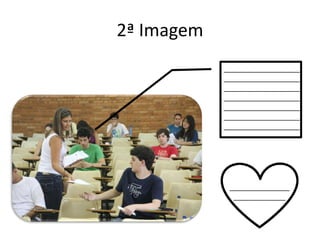 2ª Imagem
___________________
___________________
___________________
___________________
___________________
___________________
___________________
_______________
_____________
 